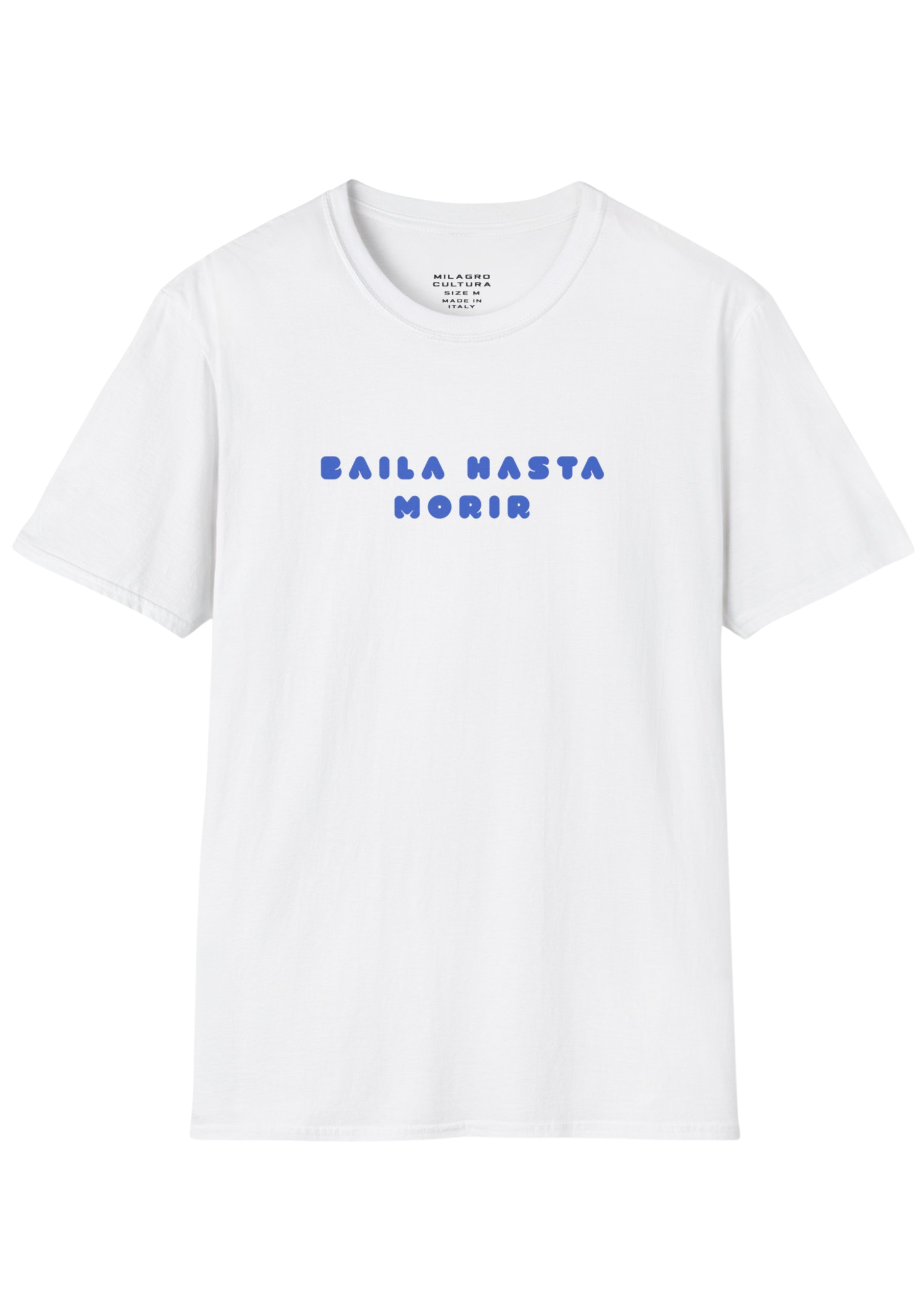 BAILA HASTA MORIR, blu/bianca