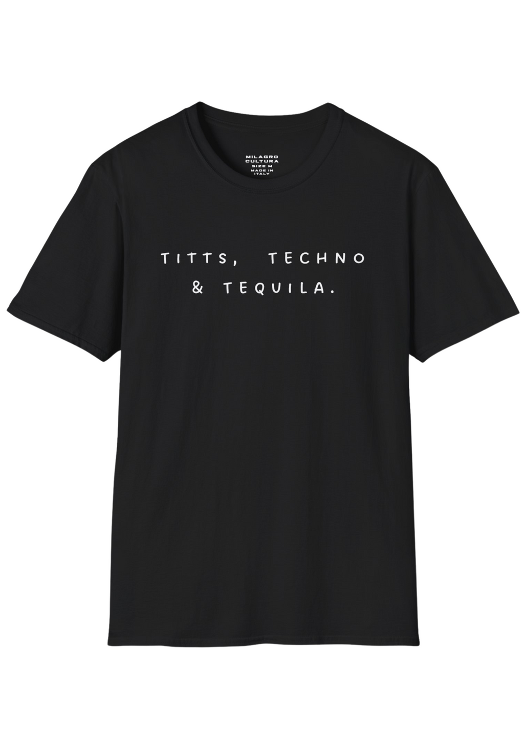 TITTS,TECHNO & TEQUILA, bianca/nera